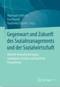 Gegenwart und Zukunft des Sozialmanagements und der Sozialwirtsc